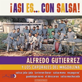 GUTIERREZ, ALFREDO - ASI ES... CON SALSA! -HQ-