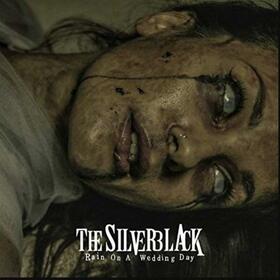 SILVERBLACK - RAIN ON A WEDDING DAY