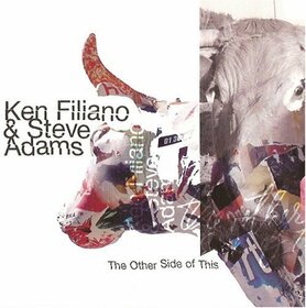 FILIANO, KEN & STEVE ADAM - OTHER SIDE OF THIS