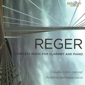 REGER, MAX - COMPLETE MUSIC FOR CLARIN