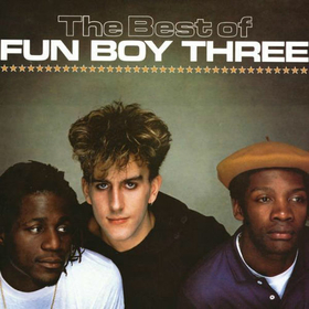 FUN BOY THREE - BEST OF -HQ-