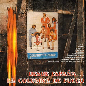 COLUMNA DE FUEGO - DESDE ESPAÑA -HQ-
