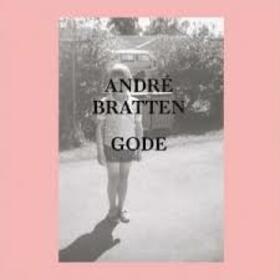 BRATTEN, ANDRE - GODE