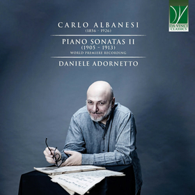 ADORNETTO, DANIELE - CARLO ALBANESI: PIANO SONATAS II (1905 