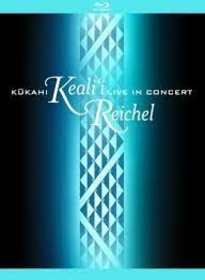 REICHEL, KEALI'I - LIVE IN CONCERT