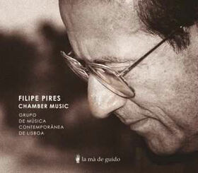 PIRES, FILIPE - CHAMBER MUSIC