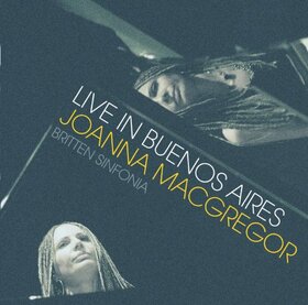 MACGREGOR, JOANNA - LIVE IN BUENOS AIRES 