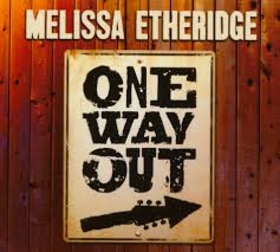 ETHERIDGE, MELISSA - ONE WAY OUT