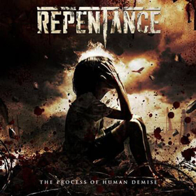 REPENTANCE - THE PROCESS OF HUMAN DEMISE