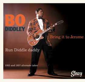 DIDDLEY, BO - 1955 AND 1957 ALTERNATE TAKES