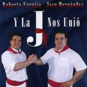URRUTIA, ROBERTO - Y LA JOTA NOS UNIO