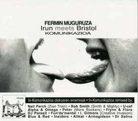 MUGURUZA, FERMIN - KOMUNIKAZIOA (REMIXES)