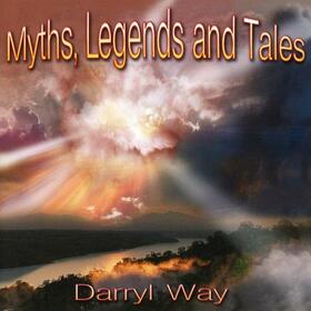 WAY, DARRYL - MYTHS LEGENDS AND TALES