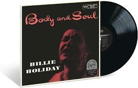 HOLIDAY, BILLIE - BODY AND SOUL -HQ-
