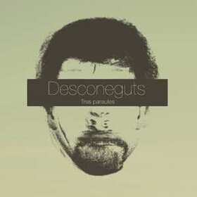 DESCONEGUTS - TRES PARAULES
