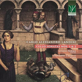 PARMA, GUIDO - CARLO ALESSANDRO LANDINI: CELLO SONATAS