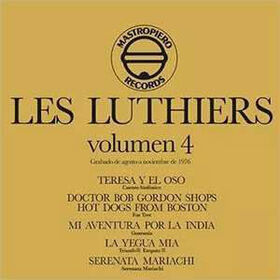 LES LUTHIERS - VOLUMEN CUATRO