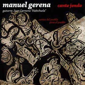 GERENA, MANUEL - CANTE JONDO