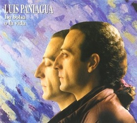 PANIAGUA, LUIS - LA BOLSA O LA VIDA