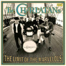 CHARLATANS - LIMIT OF THE MARVELOUS -DELUXE-