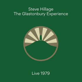 HILLAGE, STEVE - GLASTOMBURY EXPERIENCE LIVE 1979 -HQ-