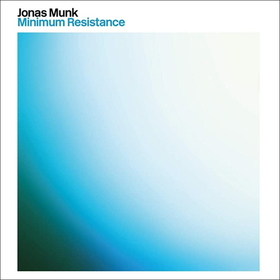 MUNK, JONAS - MINIMUM RESISTANCE