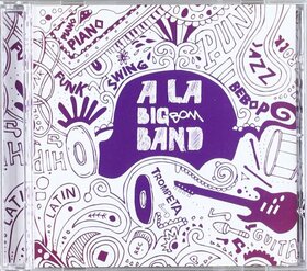 A LA BIG BOM BAND - A LA BIG BOM BAND