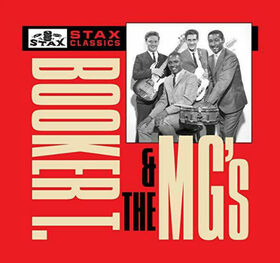 BOOKER T AND THE MG'S - STAX CLASSICS