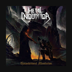 METAL INQUISITOR - UNCONDITIONAL ABSOLUTION -DIGI-