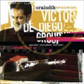 DIEGO, VICTOR DE - ORAINDIK AMETSETAN