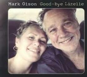 OLSON, MARK - GOOD-BYE LIZELLE + CD