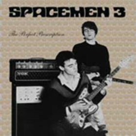SPACEMEN 3 - PERFECT PRESCRIPTION