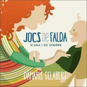 GELABERT, DAMARIS - JOCS DE FALDA D'ARA I DE SEMPRE