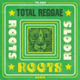 Artistes Variétés - TOTAL REGGAE - ROOTS