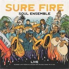 SURE FIRE SOUL ENSEMBLE - LIVE AT PANAMA 66 -HQ-
