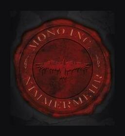 MONO INC. - NIMMERMEHR TOUR EDITION -LTD-