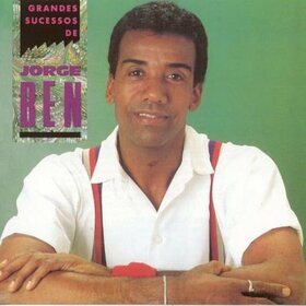BEN, JORGE - GRANDES SUCESSOS