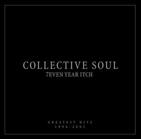 COLLECTIVE SOUL - 7EVEN YEAR ITCH