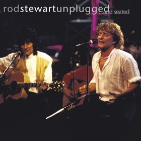 STEWART, ROD - UNPLUGGEDAND SEATED