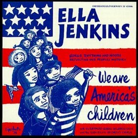 JENKINS, ELLA - WE ARE AMERICA'S CHILDREN