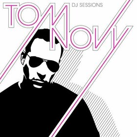 NOVY, TOM - DJ SESSIONS