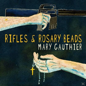 GAUTHIER, MARY - RIFLES & ROSARY BEADS