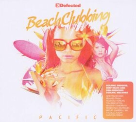 VARIOS ARTISTAS - DEFECTED PRESENTS BEACH CLUBBING PACIFIC