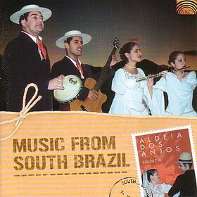 ALDEIA DOS ANJOS - MUSIC FROM SOUTH BRAZIL