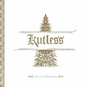 KUTLESS - THIS IS CHRISTMAS