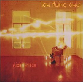 LOW FLYING OWLS - ELIXIR VITAE