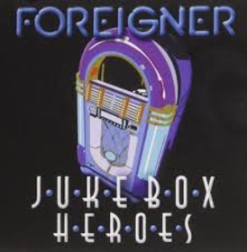 FOREIGNER - JUKEBOX HEROES-HITS