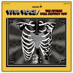VIVA VOCE - FUTURE WILL DESTROY YOU
