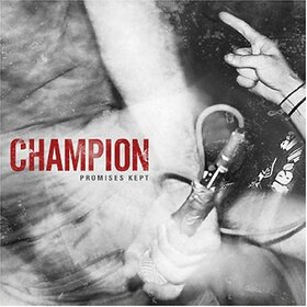 CHAMPION - PROMISES KEPT