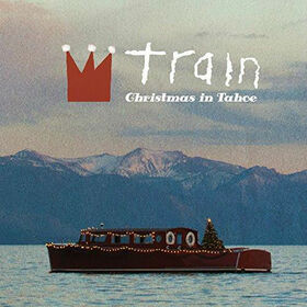TRAIN - CHRISTMAS IN TAHOE